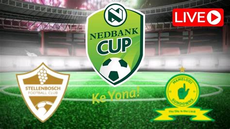 amydz88 football live match youtube today|M Sundowns vs. Stellenbosch (Aug 28, 2024) Live Score .